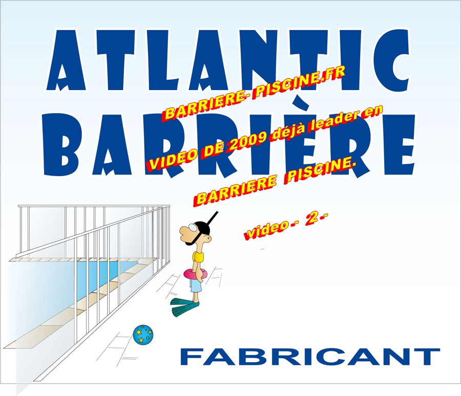 video 2 sur la pose de barrieres de piscine ATLANTIC-BARRIERE.FR
